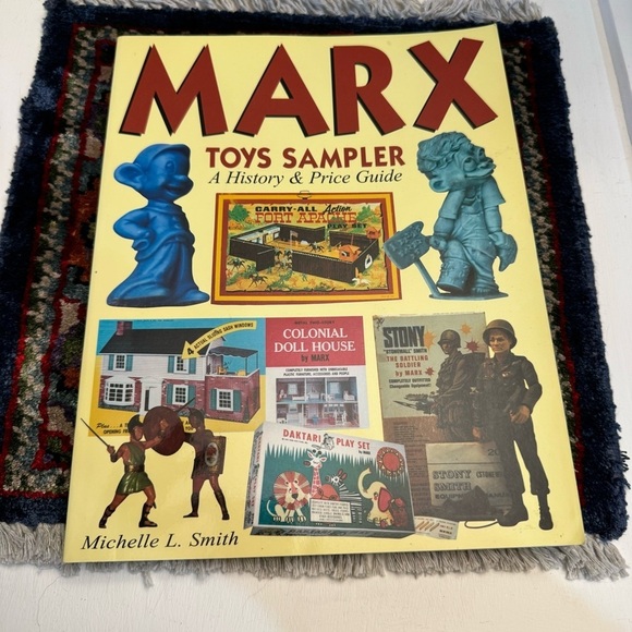 Marx Toys Sampler: A History & Price Guide Michelle L. Smith 2000 - Picture 1 of 14